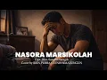 Lagu NASORA MARSIKOLAH - LAGU LAMA SEDIH ETNIS SIMALUNGUN TERBARU 2026