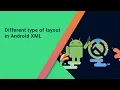 What are Different Layouts in Android Linear Relative Constraint Layouts in Detail