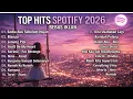 Lagu LAGU HITS SPOTIFY 2026 TANPA IKLAN | PLAYLIST LAGU-LAGU VIRAL DAN TRANDING,LAGU GALAU,LAGU SANTAI.