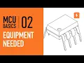 How to Use a Simple Microcontroller PIC10F200 Part 2 - Equipment Needed