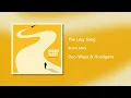 Download Lagu The Lazy Song - Bruno Mars (Clean)