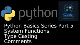 input type Type Casting len and Comments in Python Python basics part 5
