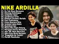 Lagu Nike Ardilla Full Album The Best || Lagu Lawas || 80-90 an
