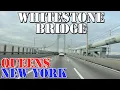 Whitestone Bridge - Queens to The Bronx