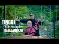 Download Lagu Melisa Putri Feat Bujang Amoy ll Tinggi Tak Mungkin Katajangkau ll Official Music Video