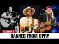 10 Country Legends Who Were BANNED from the Grand Ole Opry