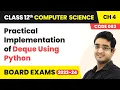 Practical Implementation of Deque Using Python - Queue Class 12 Computer Science Ch 4 CBSE 2025
