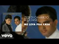 Download Lagu Zezé Di Camargo \u0026 Luciano - Me Leva Pra Casa (Áudio Oficial)