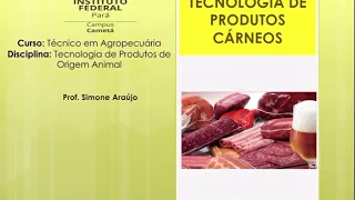Aula 8: Tecnologia de produtos cárneos