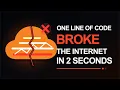 One Line of Code Broke the Internet