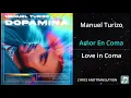 Lagu Manuel Turizo - Amor En Coma Lyrics English Translation - ft Maluma - Dual Lyrics English