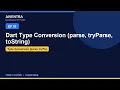 Dart Type Conversion - parse tryParse Flutter Ep 10