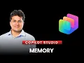 Introduction to Memory in Microsoft Copilot Studio