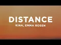 Kina - Distance (Lyrics) ft. Emma Rosen