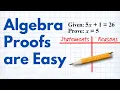 How to Write Algebraic Proofs Full Lesson