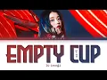 Download Lagu IU Empty Cup Lyrics (아이유 빈 컵 가사) [Color Coded Lyrics/Han/Rom/Eng]