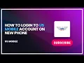 How to Login to US Mobile Account on New Phone