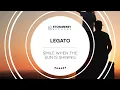 LEGATO - Smile When The Sun Is Shining (Extended Version)