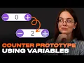 Simple counter creation using LOCAL VARIABLES in Figma
