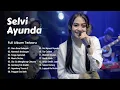 Download Lagu Full Album Lagu Madura Viral The Best Selvi Ayunda - Gara Gara Belenjeh, Naremah Undangan