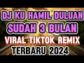 Download Lagu DJ KU HAMIL DULUAN SUDAH 3 BULAN VIRAL TIKTOK REMIX TERBARU 2024