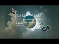 Download Lagu DJ TABOLE BALE X MANTU MAMAMU VIRAL TIKTOK 2025💥💯🚀🔥🔥
