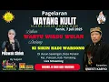 Download Lagu WAYANG KULIT BERSAMA KI DALANG SIKIN HADI WARSONO  LAKON WAHYU WINDU WULAN  Senin, 7 Juli 2025