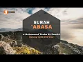 Download Lagu [30:80] Surah 'Abasa - Muhammad Thaha Al-Junayd