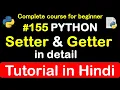Setter and getter method in OOP python Complete Python tutorial 2020
