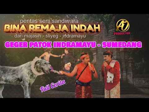 Download MP3 FULL CERITA - GEGER PATOK INDRAMAYU - SUMEDANG