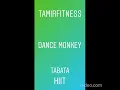 Download Lagu Tabata HIIT Workout Dance Monkey Tamir Fitness