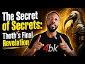 The Secret of Secrets Thoth s Final Revelation