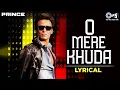 Download Lagu O Mere Khuda Dil Hua Fida - Lyrical | Prince | Vivek Oberoi | Atif Aslam | Bollywood Hits|Hindi Hits