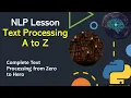 NLP Tutorial 13 - Complete Text Processing End to End NLP Tutorial NLP for Everyone KGP Talkie
