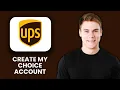 NEW How to Create a UPS My Choice Account 2025 Step-by-Step Shipping Delivery Guide