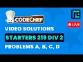 CodeChef Starters 219 Solutions - A to D by Pradyumn TLE Eliminators
