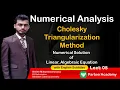 Cholesky Triangularization Method Numerical Analysis Sheikh Usama