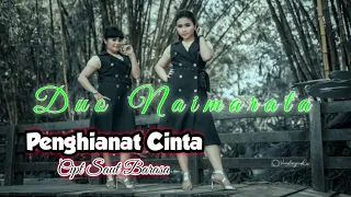 Download DUO NAIMARATA Penghianat Cinta Cipt Saut Barasa Cover MP3