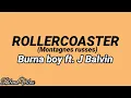 Lagu Burna Boy - Rollercoster ft J Balvin (Lyrics, Interprétations et traduction Française)