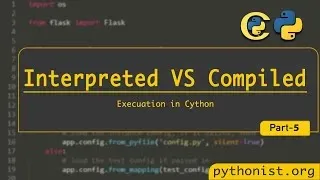 Interpreted VS Compiled execution - P5 Cython for Python