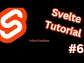 Svelte Tutorial - Svelte Inline Handlers Part 6