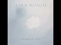 A Thought Left Open - Eira Bloom