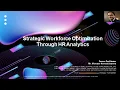 Strategic Workforce Optimization Through HR Analytics