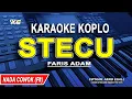 Download Lagu STECU- Karaoke Koplo Nada PRIA (FARIS ADAM)