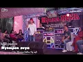 Download Lagu Nyempon Suya Live Panggung Heddy pualam . cipt. Mawan salba /Bg sofi