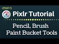 Pixlr tutorial - The Pencil Brush Paint Bucket Tools