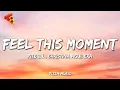 Download Lagu Pitbull‬ - Feel This Moment (Lyrics) ft. ‪Christina Aguilera‬
