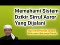 Lagu Memahami Sistem Dzikir Sirrul Asror yang dijalani || KH.MUKHLASON ROSYID