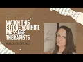 Hiring Massage Therapists Growing my Massage business Massage Business Growth