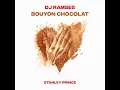Bouyon Chocolat - DJ Ramses & Stanley Prince